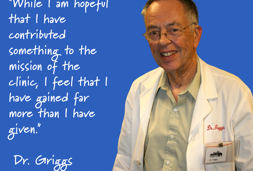 Faithful in Every Season: Dr. Griggs’s 16-Year Journey with the Clinic